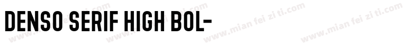 Denso Serif High Bol字体转换